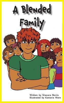 A Blended Family by Shecara Norris 9781954414129