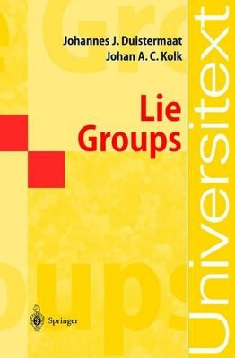 Lie Groups by J. J. Duistermaat 9783540152934