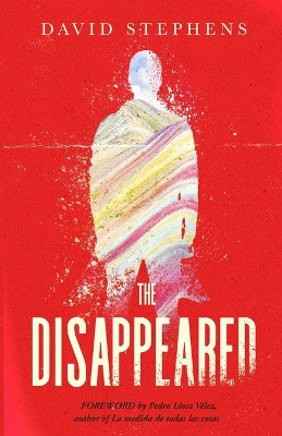 The Disappeared by David Stephens 9781739668136