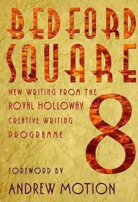 Bedford Square: 8 by Anthology 9781908742490