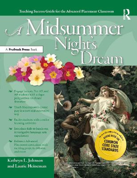 Advanced Placement Classroom: A Midsummer Night's Dream by Kathryn L. Johnson