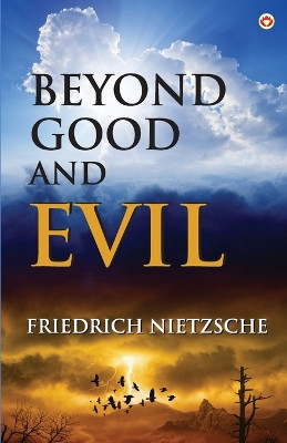 Beyond Good and Evil by Friedrich Nietzsche 9789354860683