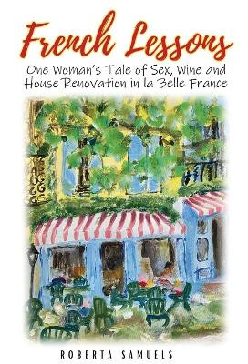 French Lessons by Roberta Samuels 9781637775738