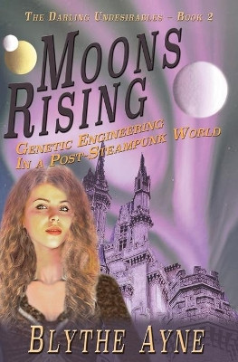 Moons Rising by Blythe Ayne 9781947151123