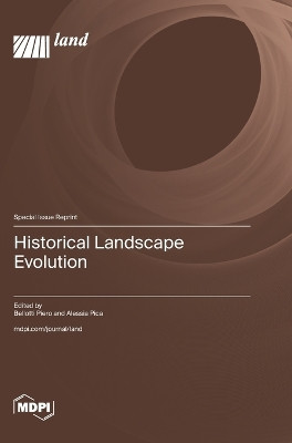 Historical Landscape Evolution by Bellotti Piero 9783036599090