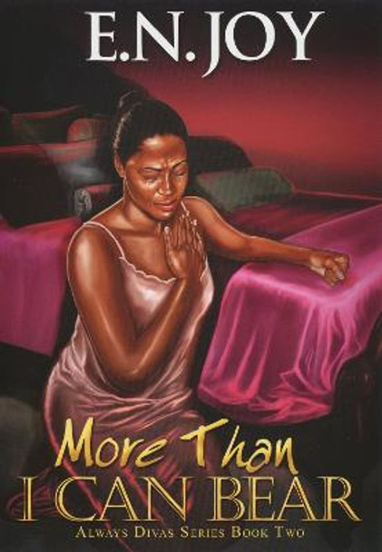 More Than I Can Bear by E.N. Joy