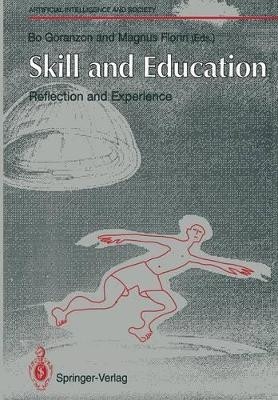 Skill and Education: Reflection and Experience by Bo Goranzon 9783540197584