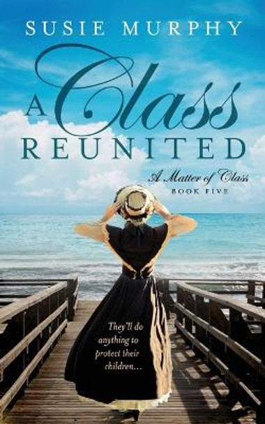 A Class Reunited by Susie Murphy 9781915770059