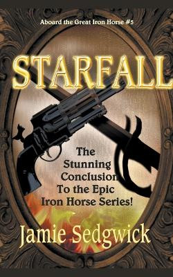Starfall by Jamie Sedgwick 9798223168287