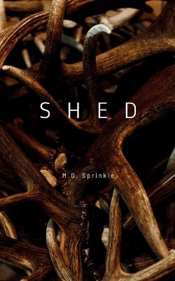 SHED by M G Sprinkle 9789358319057