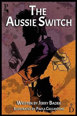 The Aussie Switch by Jerry Bader 9781988647562