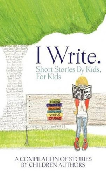 I Write Short Stories by Kids for Kids Vol. 2 by  9780981805474