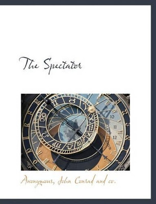 The Spectator by Anonymous 9781140634485