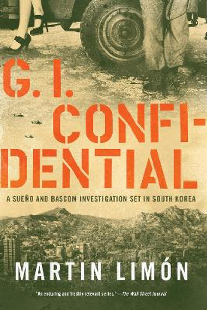 GI Confidential by Martin Limon