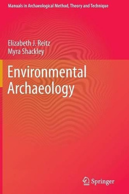 Environmental Archaeology by Elizabeth J. Reitz 9781461496441