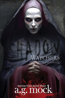 Shadow Watchers by A G Mock 9781736291955