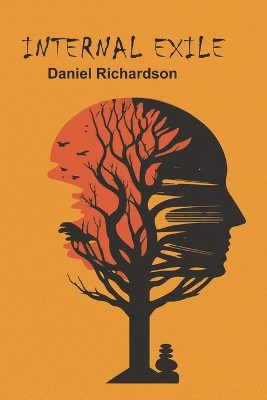 Internal Exile by Daniel Richardson 9798988335368