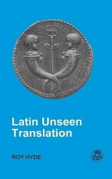 Latin Unseen Translation by R. Hyde 9781853995606
