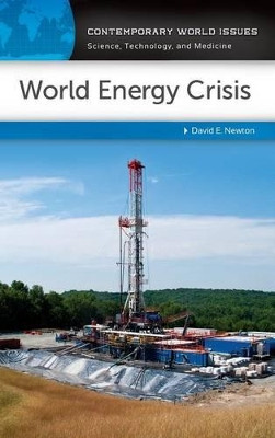 World Energy Crisis: A Reference Handbook by David E. Newton 9781610691475