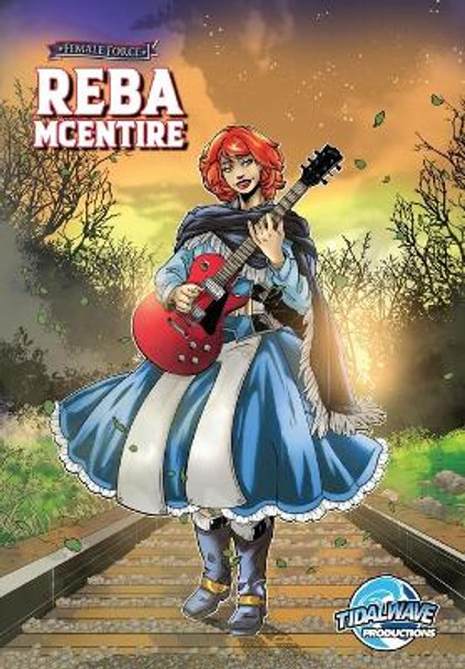 Female Force: Reba McEntire by Adam Rose 9781959998808