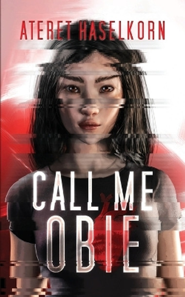 Call Me Obie by Ateret Haselkorn 9781958901090