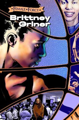 Female Force: Brittney Griner by Michael Frizell 9781956841015