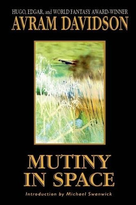 Mutiny in Space by Avram Davidson 9781592241712