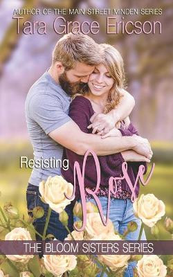 Resisting Rose by Tara Grace Ericson 9781949896206