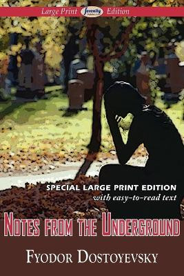 Notes from the Underground by Fyodor Dostoyevsky 9781604508352