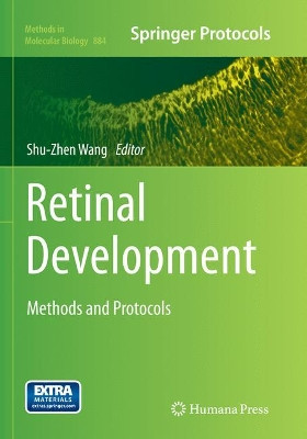 Retinal Development: Methods and Protocols by Shu-Zhen Wang 9781493962525