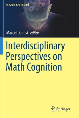 Interdisciplinary Perspectives on Math Cognition by Marcel Danesi 9783030225391