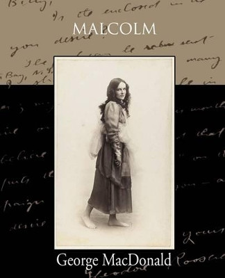 Malcolm by George MacDonald 9781438521145
