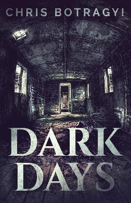 Dark Days by Chris Botragyi 9784867513422