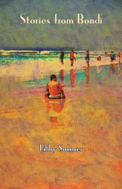 Stories from Bondi by Libby Sommer 9781760417901