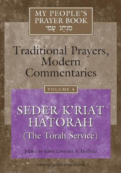 My People's Prayer Book Vol 4: Seder K'riat Hatorah (Shabbat Torah Service) by Dr. Marc Zvi Brettler