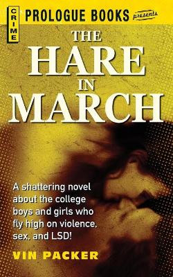 The Hare in March by Vin Packer 9781440556098