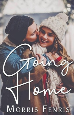 Going Home by Morris Fenris 9798201848668