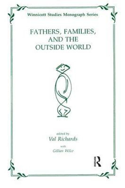 Fathers, Families and the Outside World by Gillian Wilce