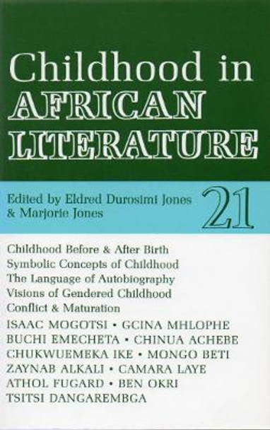 ALT 21 Childhood in African Literature by Eldred Durosimi Jones