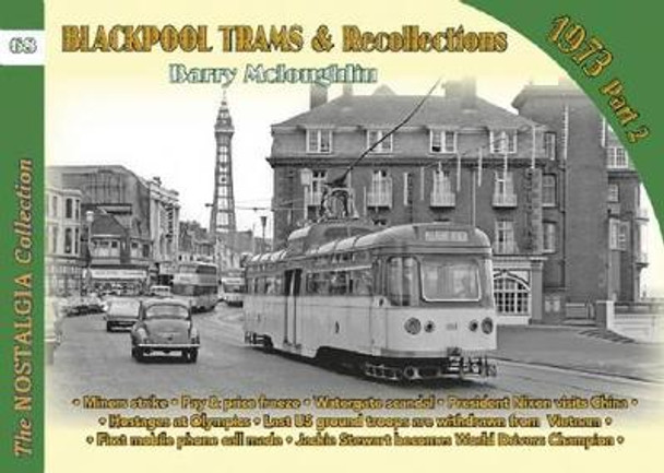 Blackpool Trams & Recollections: Part 2 by Barry McLaughlin