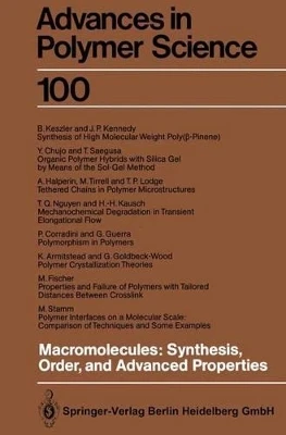 Macromolecules: Synthesis, Order and Advanced Properties by K.A. Armitstead 9783662149959