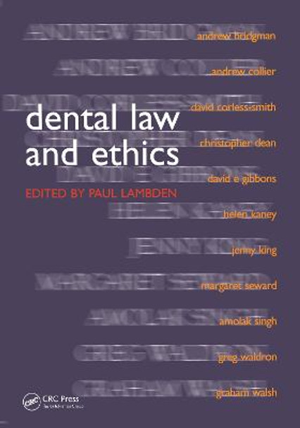 Dental Law and Ethics by Paul Lambden