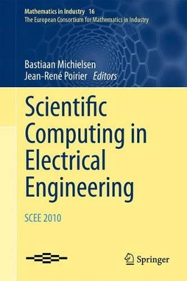 Scientific Computing in Electrical Engineering SCEE 2010 by Bastiaan Michielsen 9783642447242