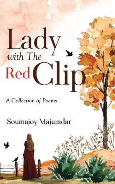 Lady with The Red Clip by Soumajoy Majumdar 9781636404189