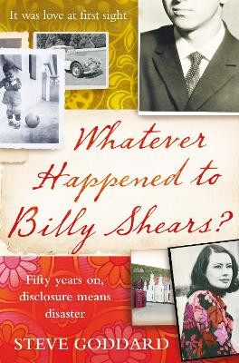 Whatever Happened to Billy Shears? by Steve Goddard