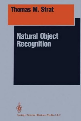 Natural Object Recognition by Thomas M. Strat 9781461277255
