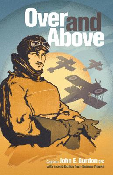 Over and Above by John E. Gurdon