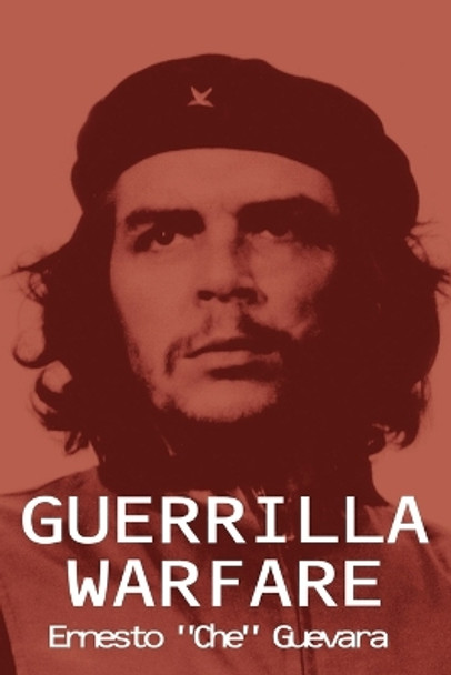 Guerrilla Warfare by Ernesto Che Guevara 9789562915717