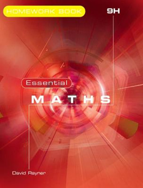 Essential Maths: Bk. 9H: Homework by Michael White