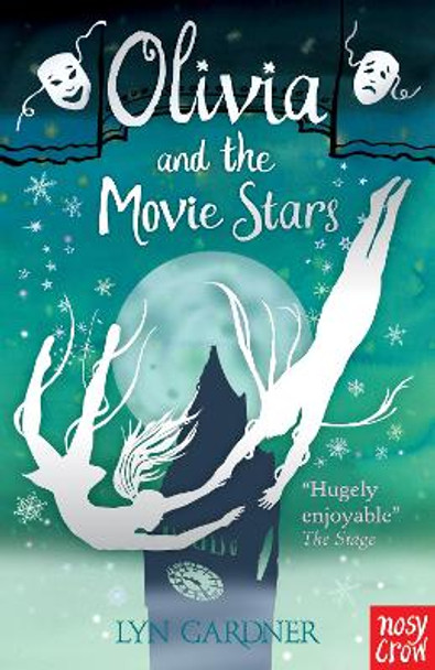 Olivia and the Movie Stars by Lyn Gardner